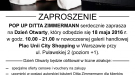 Dzień otwarty POP UP DITTA ZIMMERMANN LIFESTYLE, Moda - Serdecznie zapraszamy 18 maja 2016 r. na dzień otwarty POP UP DITTA ZIMMERMANN – nowej kreatywnej przestrzeni modowej w nowoczesnej galerii Plac Unii City Shopping.