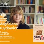 Magdalena Kuydowicz | Empik Galeria Bałtycka