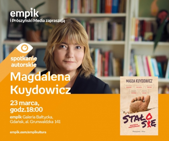 Magdalena Kuydowicz | Empik Galeria Bałtycka