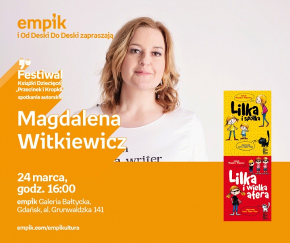 Magdalena Witkiewicz | Empik Galeria Bałtycka