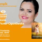 ANNA FICNER-OGONOWSKA – SPOTKANIE AUTORSKIE – ŁÓDŹ