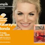 KATARZYNA BONDA – SPOTKANIE AUTORSKIE – ŁÓDŹ