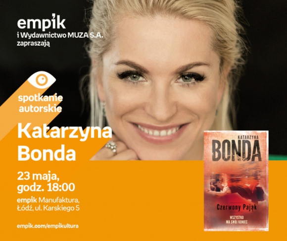 KATARZYNA BONDA – SPOTKANIE AUTORSKIE – ŁÓDŹ