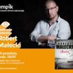 Robert Małecki | Empik Galeria Bałtycka