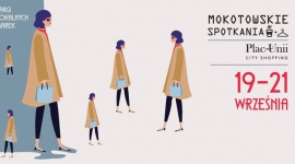 Czas na Mokotowskie Spotkania! LIFESTYLE, Moda - Plac Unii zaprasza na kolejną edycję Mokotowskich Spotkań. W dniach 19-21 września uczestnicy wydarzenia będą mogli zapoznać się z najnowszymi trendami tego sezonu.