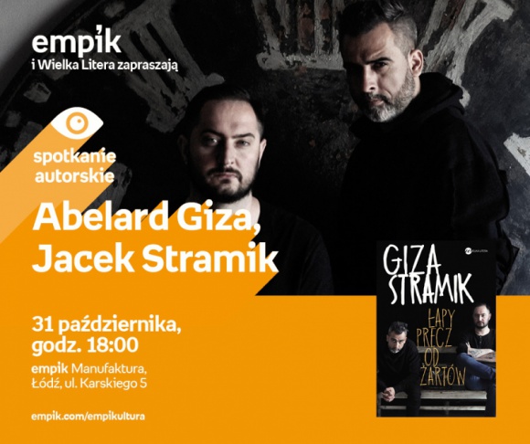 ABELARD GIZA i JACEK STRAMIK – SPOTKANIE AUTORSKIE – ŁÓDŹ