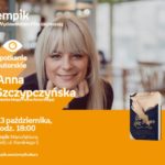 ANNA SZCZYPCZYŃSKA (autorka bloga PANNA ANNA BIEGA) – SPOTKANIE AUTORSKIE – ŁÓDŹ