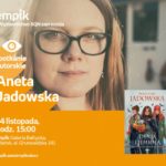 Aneta Jadowska | Empik Galeria Bałtycka