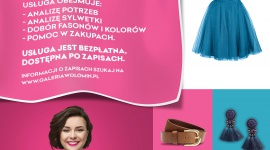 Galeria Wołomin zaprasza na zakupy ze stylistką! LIFESTYLE, Moda - Galeria Wołomin zaprasza odwiedzających na bezpłatne konsultacje z doradcą ds. wizerunku