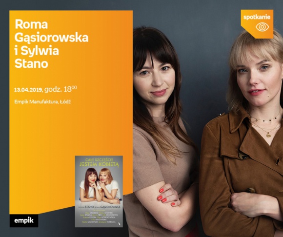 ROMA GĄSIOROWSKA i SYLWIA STANO – SPOTKANIE AUTORSKIE – ŁÓDŹ