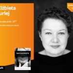 Elżbieta Turlej | Empik Galeria Bałtycka