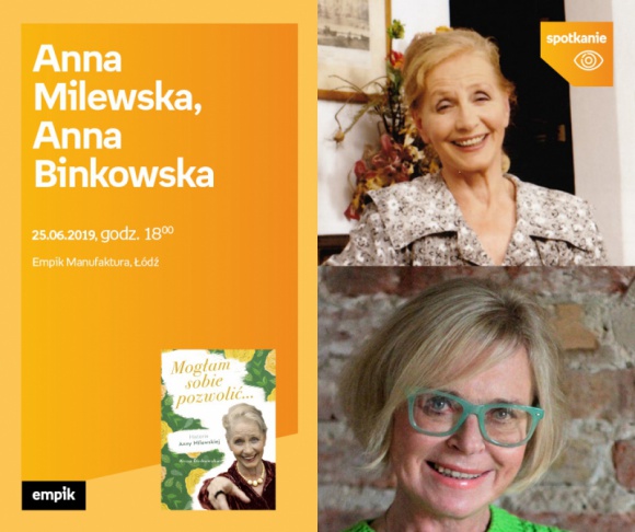 ANNA MILEWSKA oraz ANNA BINKOWSKA – SPOTKANIE AUTORSKIE – ŁÓDŹ