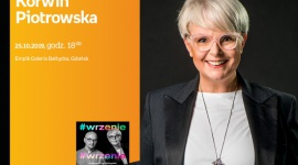 Karolina Korwin Piotrowska | Empik Galeria Bałtycka LIFESTYLE, Książka - spotkanie