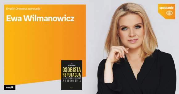 Ewa Wilmanowicz | Empik Starówka