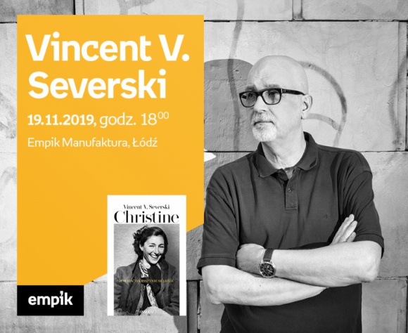 VINCENT V. SEVERSKI – SPOTKANIE AUTORSKIE – ŁÓDŹ