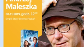 Andrzej Maleszka | Empik Stary Browar LIFESTYLE, Książka - Drodzy czytelnicy, zapraszamy na spotkanie z mistrzem opowieści dla dzieci Andrzejem Maleszką. „Magiczne Drzewo” to seria książek, które od pokoleń podbijają serca młodych czytelników.