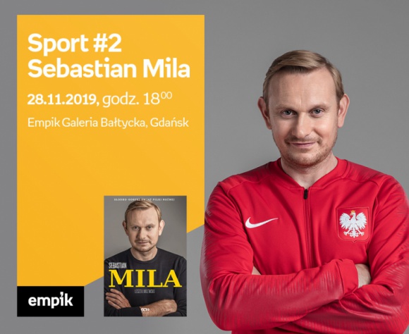 Sport #2: Sebastian Mila | Empik Galeria Bałtycka