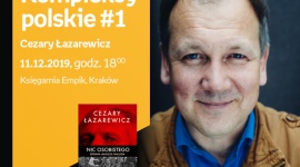 Kompleksy polskie #1: Cezary Łazarewicz | Księgarnia Empik LIFESTYLE, Książka - Kompleksy polskie #1: Cezary Łazarewicz w Księgarni Empik