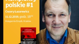 Kompleksy polskie #1: Cezary Łazarewicz | Księgarnia Empik LIFESTYLE, Książka - Kompleksy polskie #1: Cezary Łazarewicz w Księgarni Empik