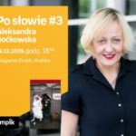 Po słowie #3: Aleksandra Boćkowska | księgarnia Empik