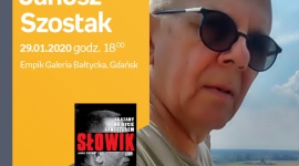 Janusz Szostak | Empik Galeria Bałtycka LIFESTYLE, Książka - spotkanie