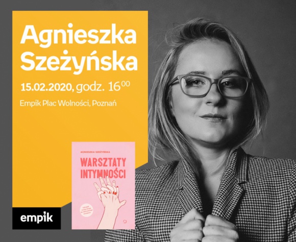 Agnieszka Szeżyńska | Empik Plac Wolności