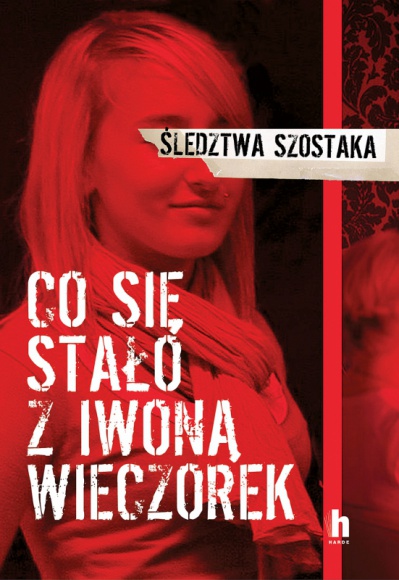 Live z Januszem Szostakiem w sprawie zaginięcia Iwony Wieczorek
