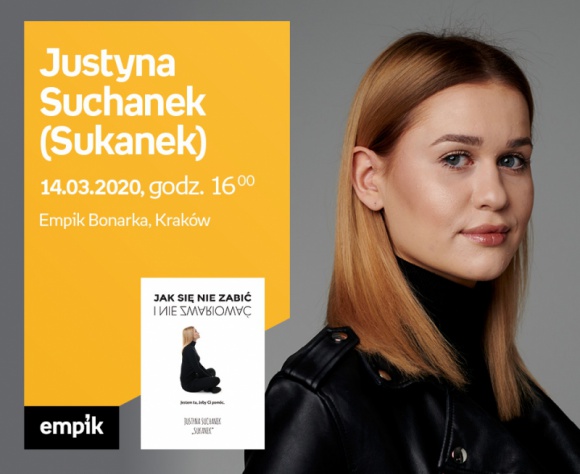 ODWOŁANE – Justyna Suchanek („Sukanek”) w Empik Bonarka