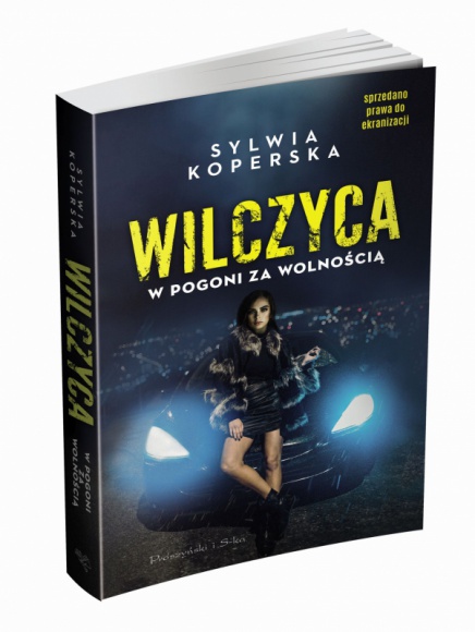 Sylwia Koperska „WILCZYCA. W pogoni za wolnością”